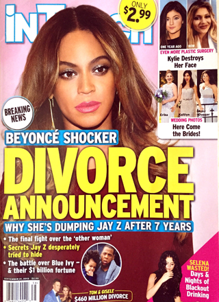 Illustration for article titled This Week In Tabloids: Trust Me, Beyoncé and Jay Z Are Definitely Splitting Up